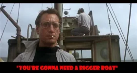 Youre-gonna-need-a-bigger-boat-50-Of-The-Greatest-Film-Quotes-Of-All-Time[1].webp